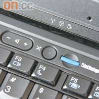 Full Size鍵盤上方設有控制喇叭和收音咪音量的按鍵，當然唔少得ThinkVantage藍色輔助鍵。