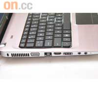 左側備有VGA、Ethernet、HDMI、eSATA Combo、耳機及收音咪插孔。