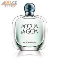 Giorgio Armani ACQUA di GIOIA 女士香氛 $380/30ml （E）<br>初調：薄荷、檸檬花<br> 中調：水茉莉 <br>基調：柏木心、黑糖、勞丹脂